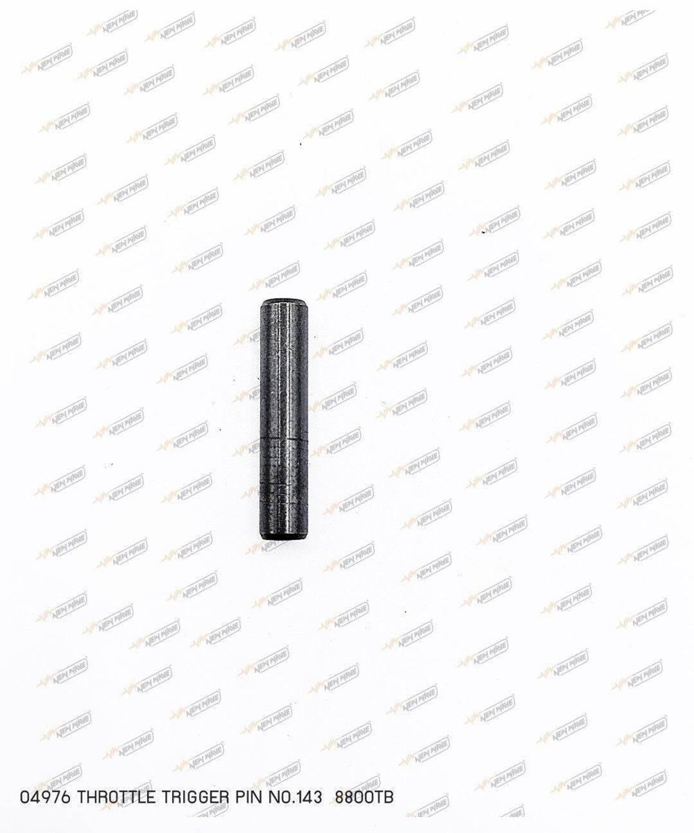 04976 THROTTLE TRIGGER PIN NO.143 8800TB